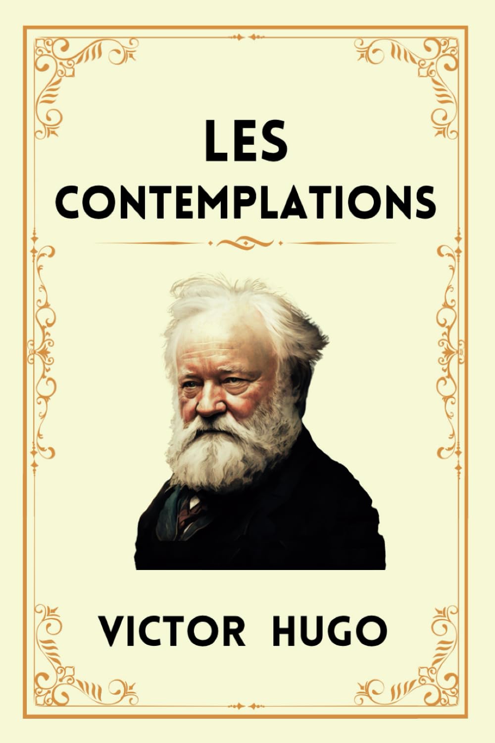 LES CONTEMPLATIONS: Pensées Poétiques d'un Visionnaire.