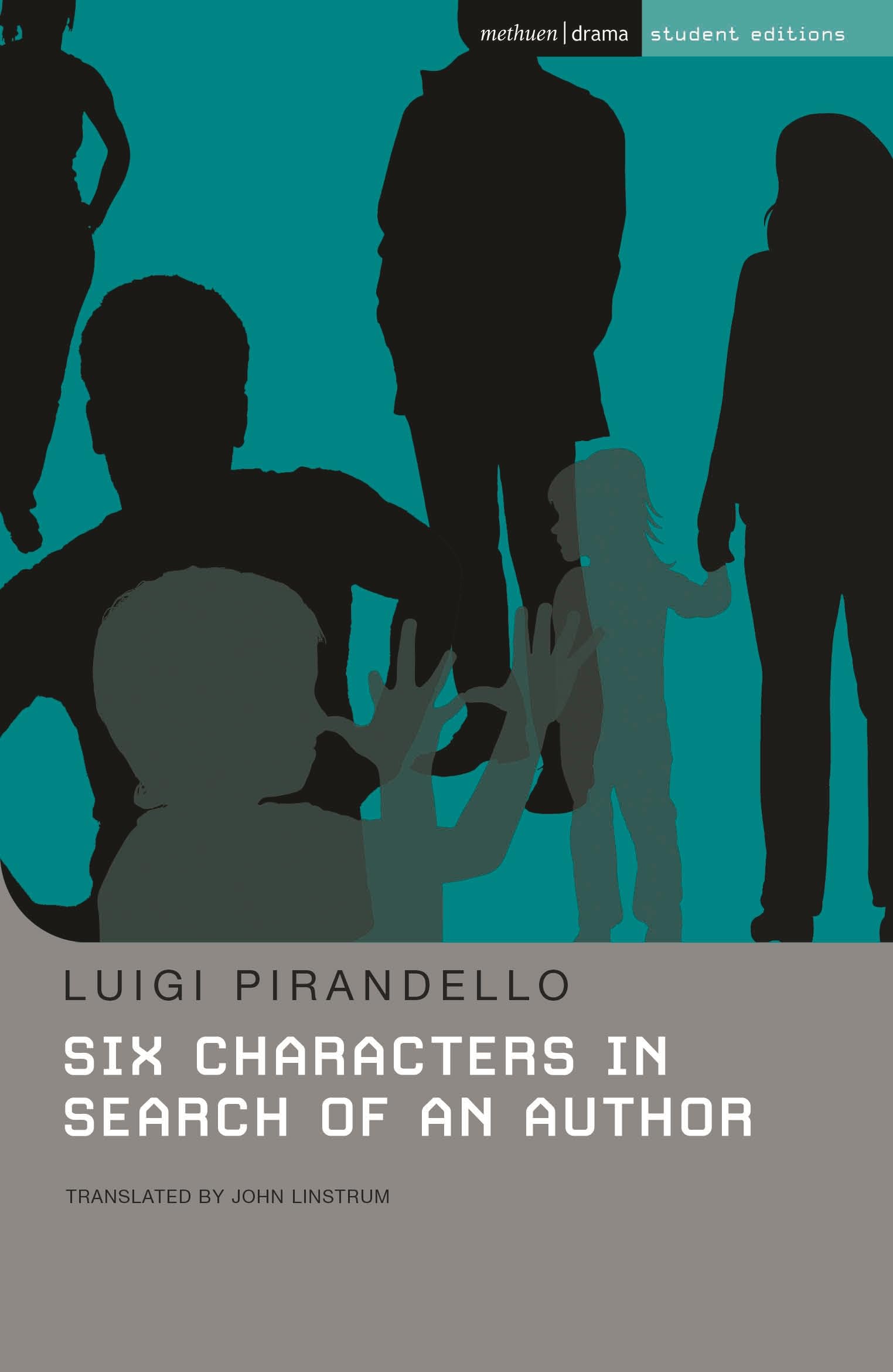 Six Characters in Search of an Author: Methuen Student Edition