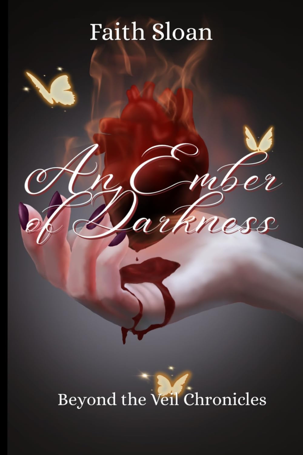 An Ember of Darkness: Beyond the Veil Chronicles: 1
