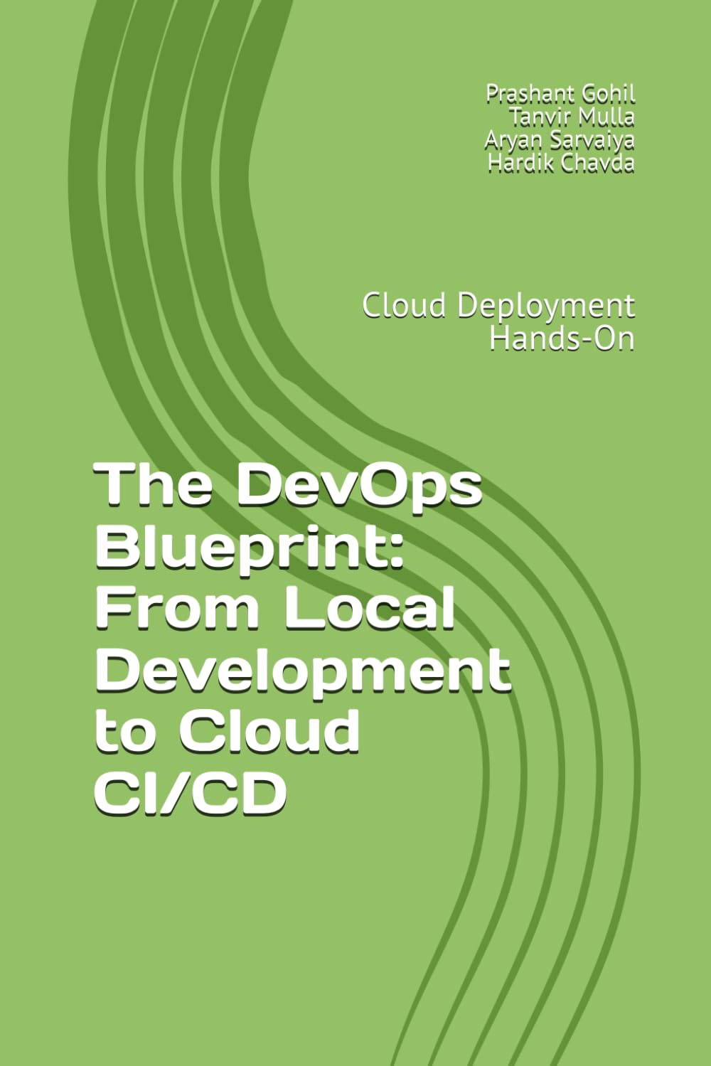 The DevOps Blueprint: From Local Development to Cloud CI/CD: Cloud Deployment Hands-On