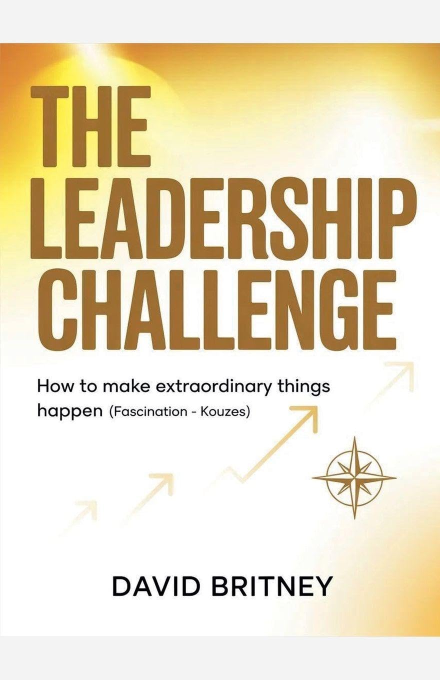 The Leadership Challenge: How to Make Extraordinary Things Happen (fascination-Kouzes)