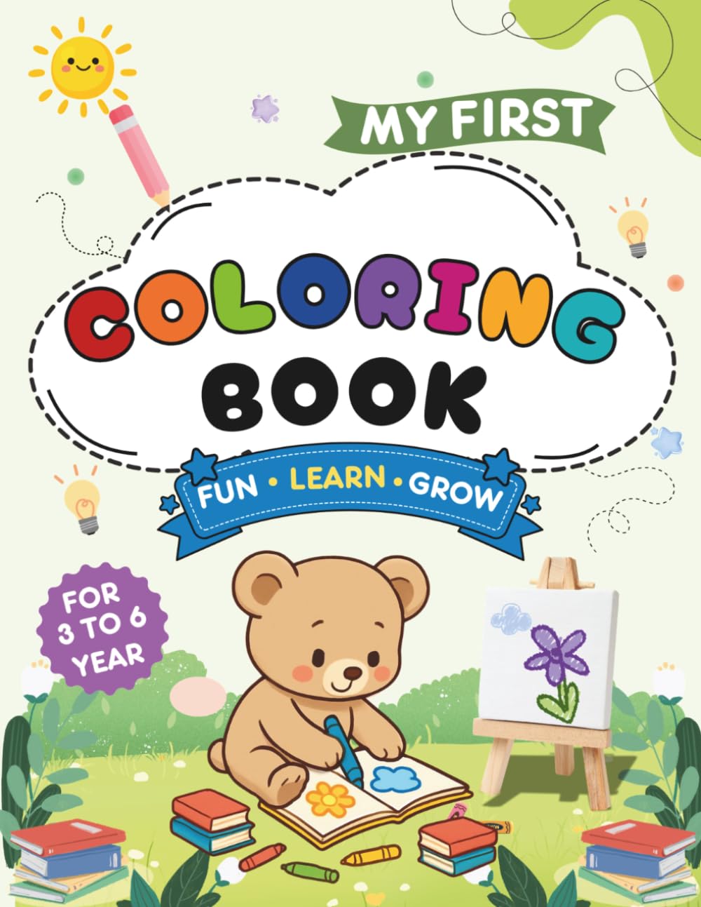 My first coloring book: A Fun and Simple Big Outline Coloring Book for Creative Kids and Preschoolers