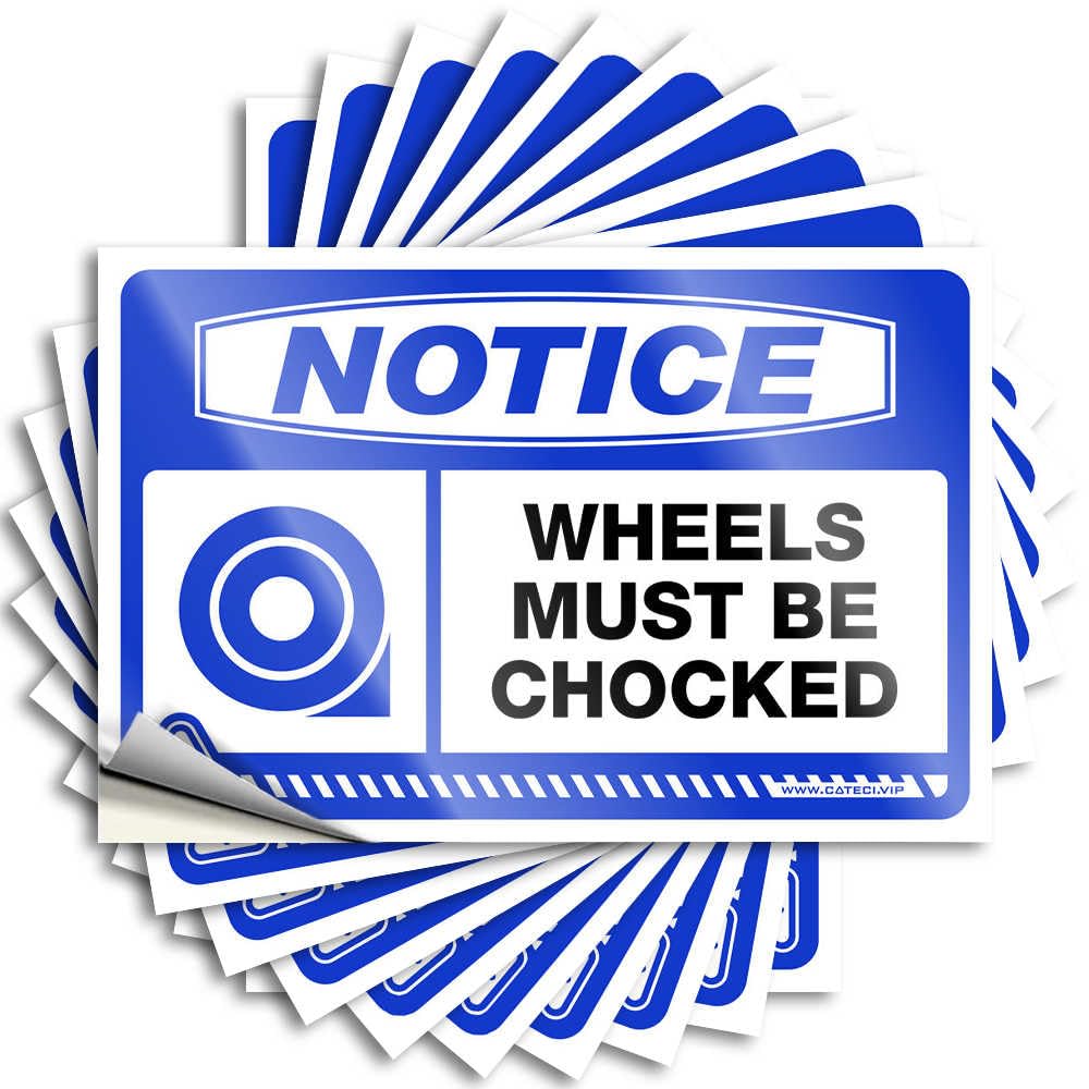 Notice Wheels Must Be Chocked Decal Funny Garden Decor | High Window Removable Decal Pack(8X12CM)