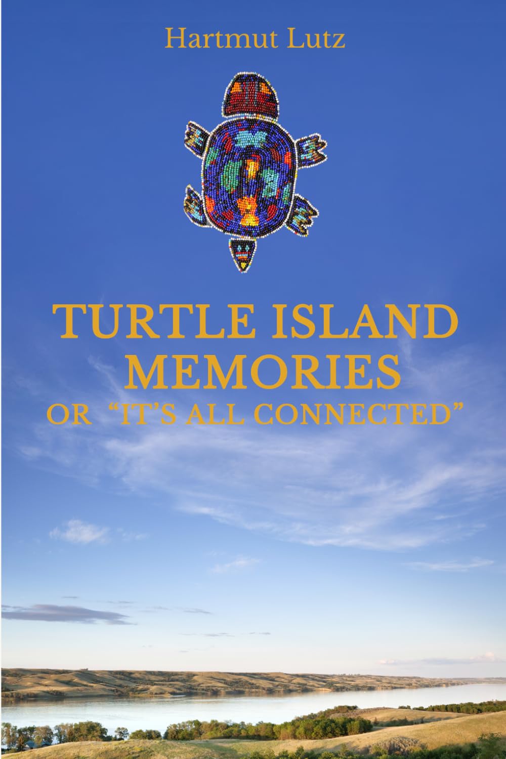 Turtle Island Memories: or "It's All Connected"