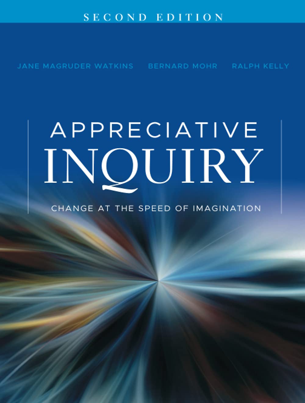 Appreciative Inquiry: Change at the Speed of Imagination: 35 (J-B O-D (Organizational Development))