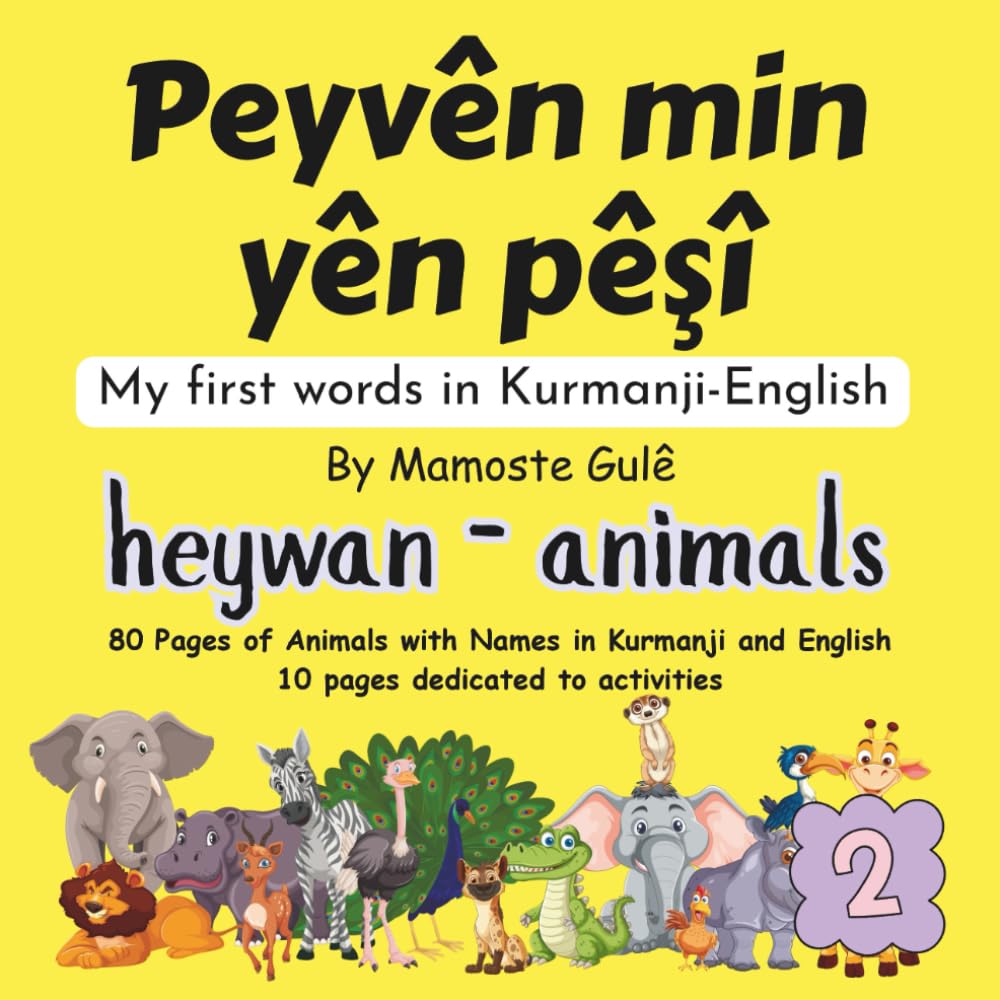 Peyvên min yên pêşî 2 - My first words in Kurdish Kurmanji 2: heywan - animals