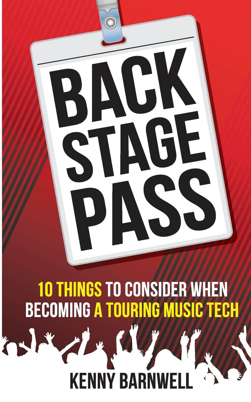 Backstage Pass: 10 Things to Consider When Becoming a Touring Music Tech