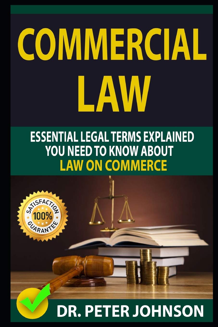 COMMERCIAL LAW: Essential Legal Terms Explained You Need To Know About Law on Commerce!