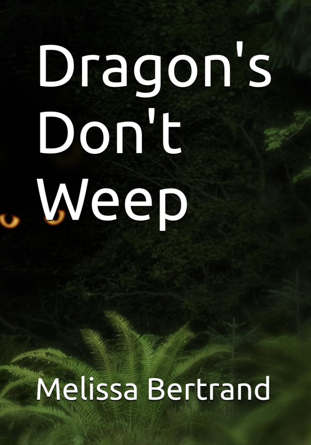 Dragon's Don't Weep
