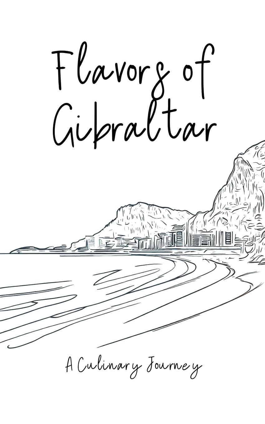 Flavors of Gibraltar: A Culinary Journey