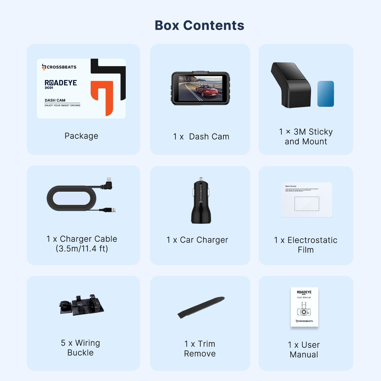 Image showing all contents included in the Crossbeats RoadEye Dash Cam box: the dash cam, 3M sticky mount, charger cable, car charger, electrostatic film, wiring buckles, trim remover, and user manual.