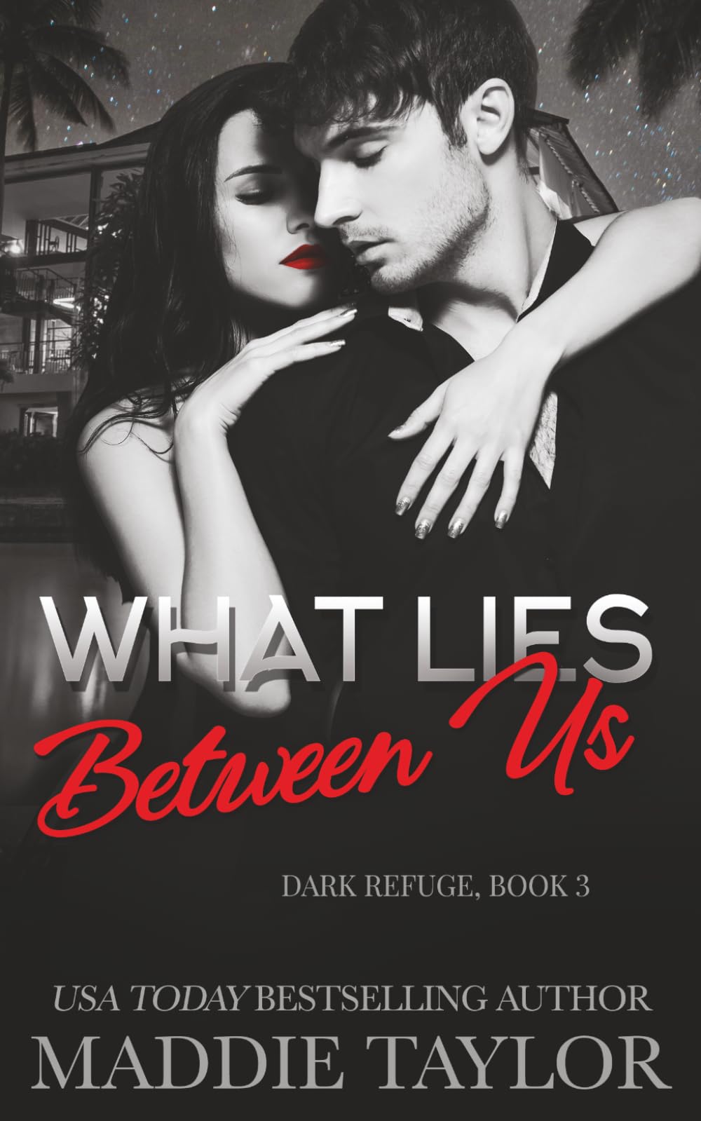 What Lies Between Us (Dark Refuge)