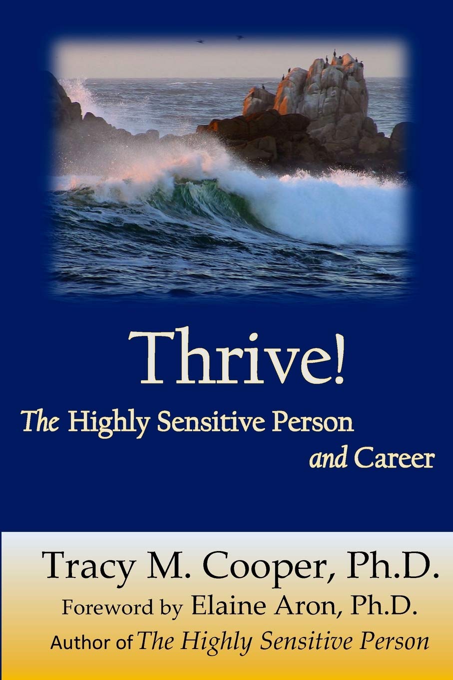 Thrive: The Highly Sensitive Person and Career