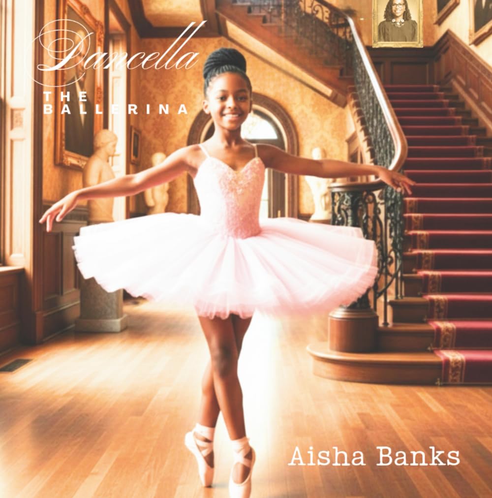 Dancella the Ballerina (The Young Dreamers Collection)