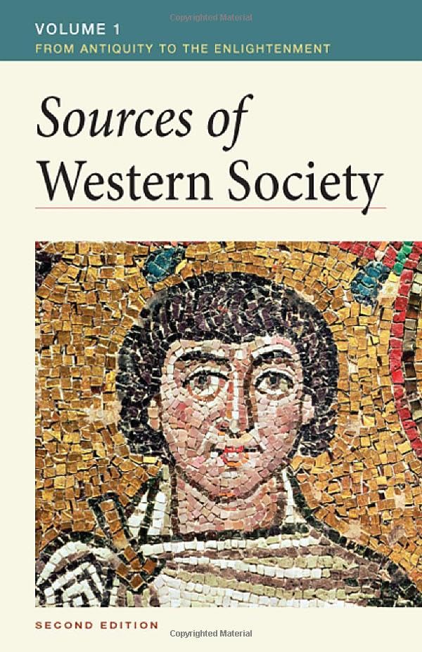 Sources of Western Society, Volume 1: From Antiquity to the Enlightenment [Paperback] Caldwell, Amy R.