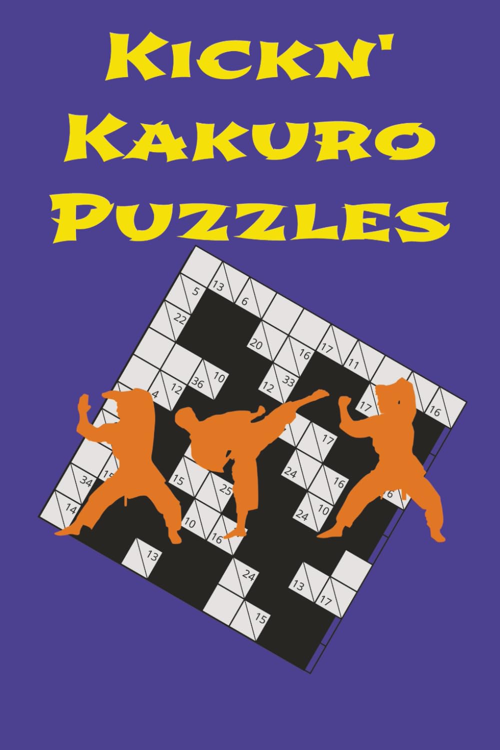Kickin' Kakuro Puzzles