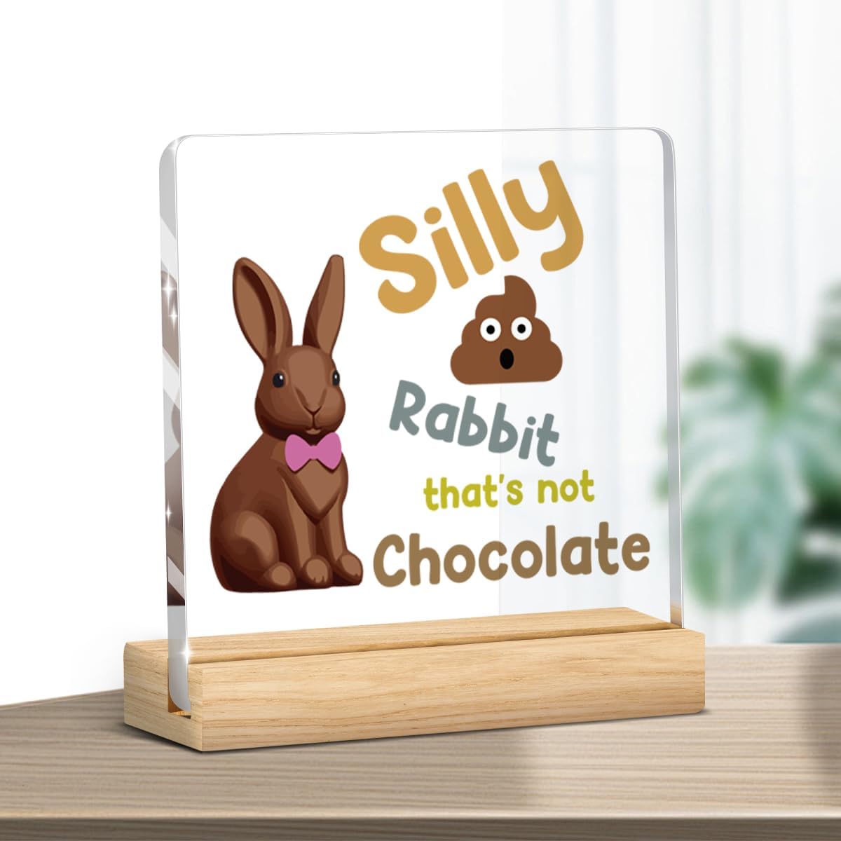Funny Easter Decorations for Home Easter Bathroom Decor Decorations Rabbit Bunny Silly Rabbit That's Not Chocolate Acrylic Sign Indoor for Toilet Shelves Bathroom Desk Decor