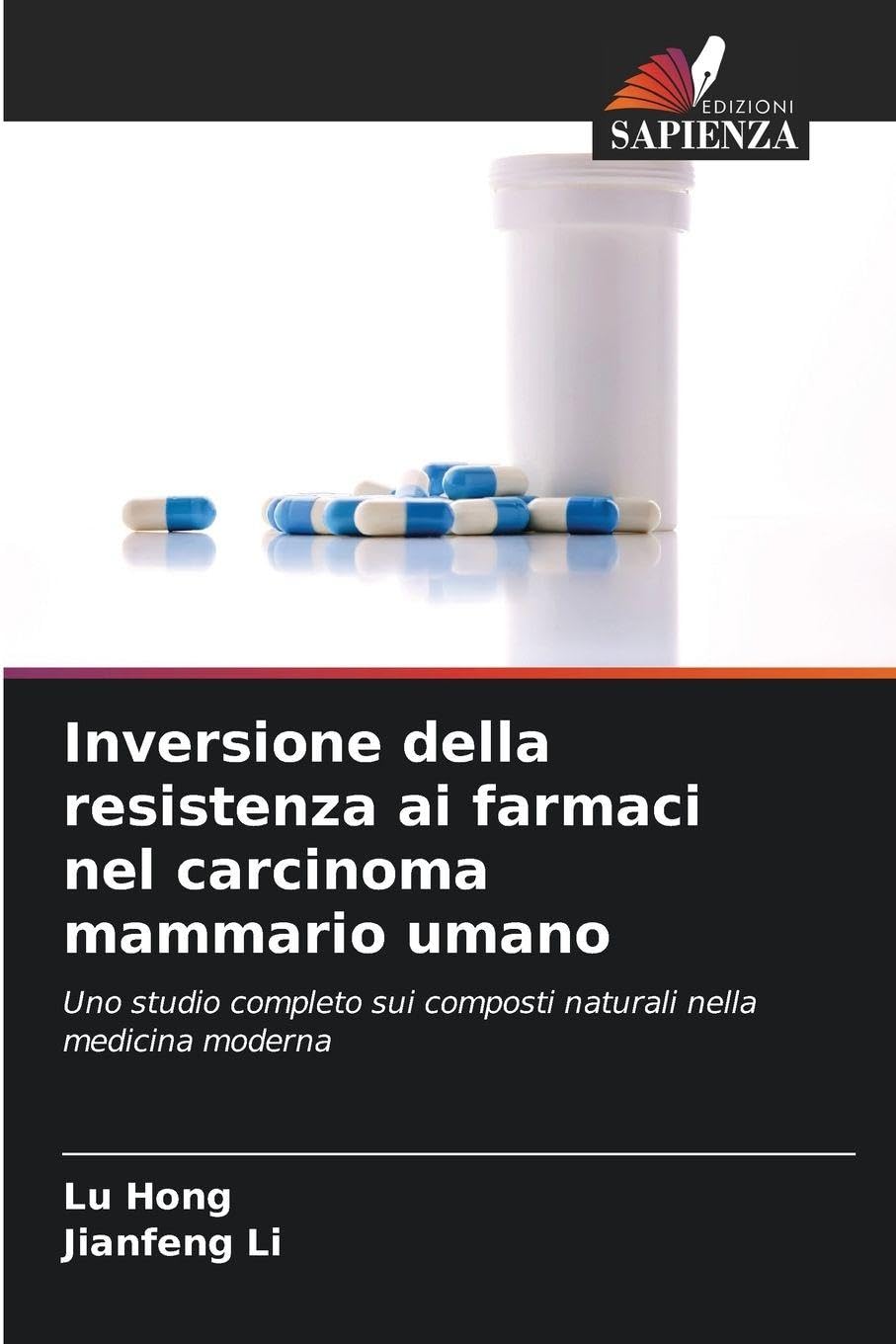 Inversione della resistenza ai farmaci nel carcinoma mammario umano: Uno studio completo sui composti naturali nella medicina moderna