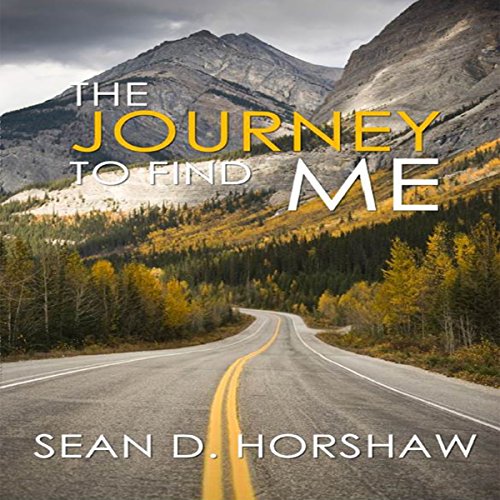 The Journey to Find Me by Sean D. Horshaw episode artwork
