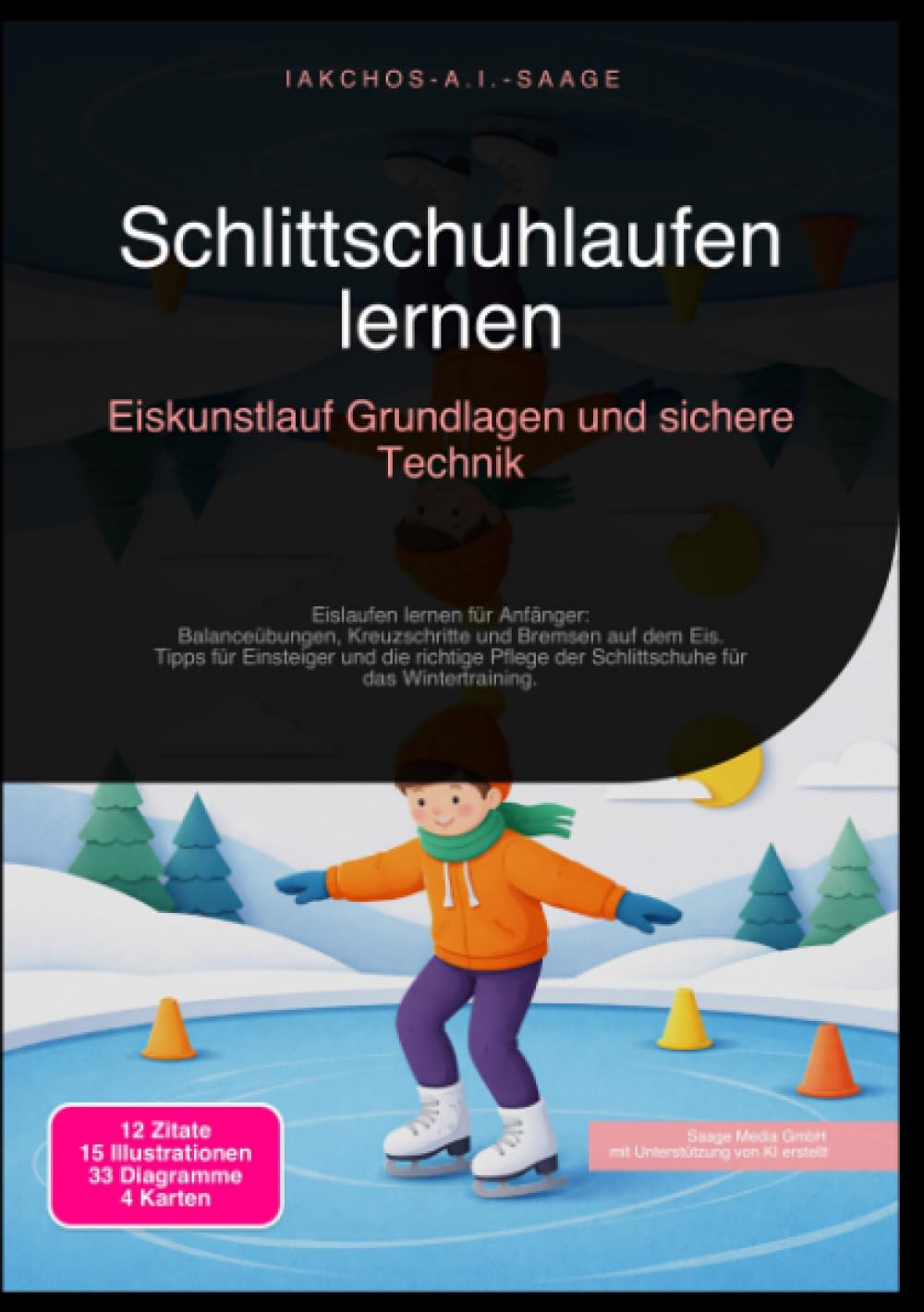 Schlittschuhlaufen lernen: Eiskunstlauf Grundlagen und sichere Technik