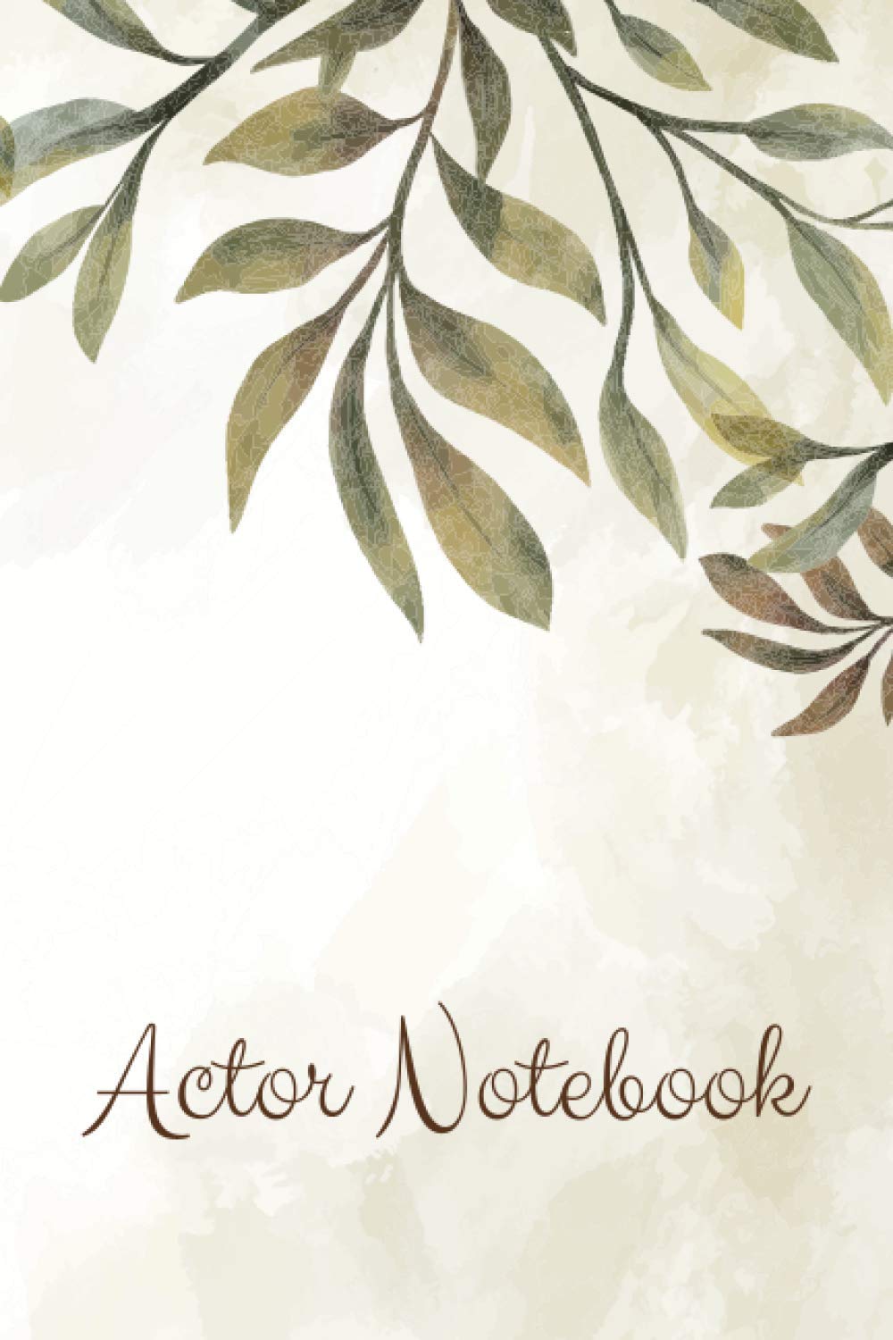 Actor Notebook: Actors Notebook Diary with over 100 Pages - Acting Journal with Pre Printed Pages - Audition and Actor Log Book and Gift Idea