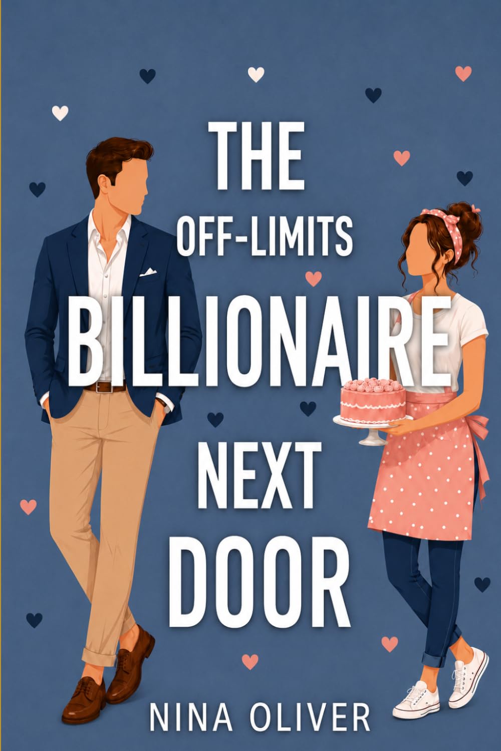 The Off-Limits Billionaire Next Door: A Sweet Small Town Romance