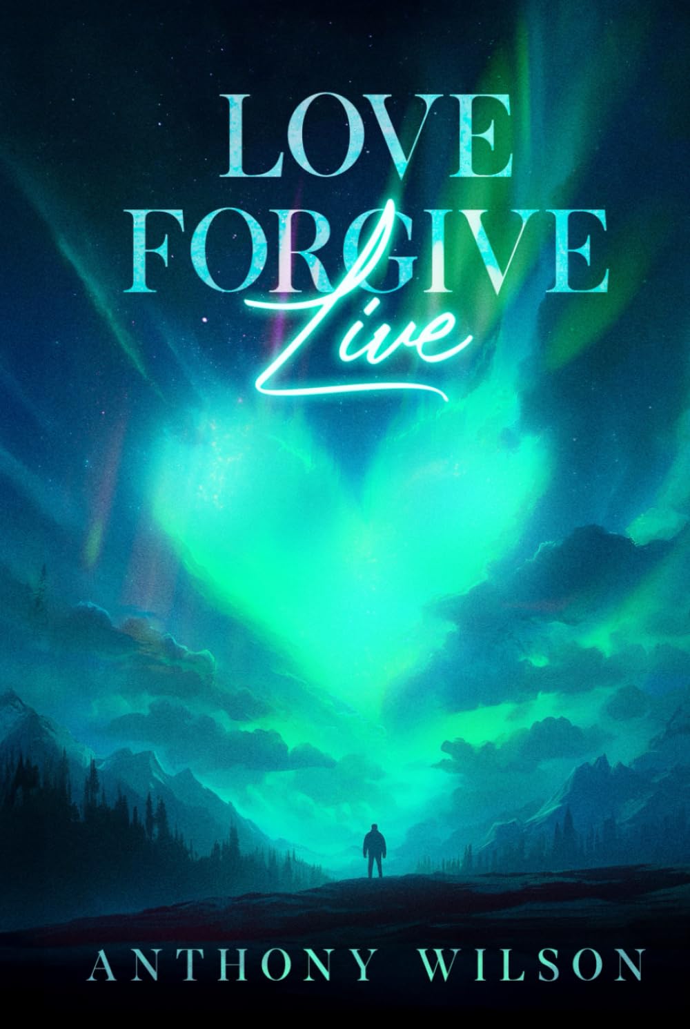 Love Forgive Live