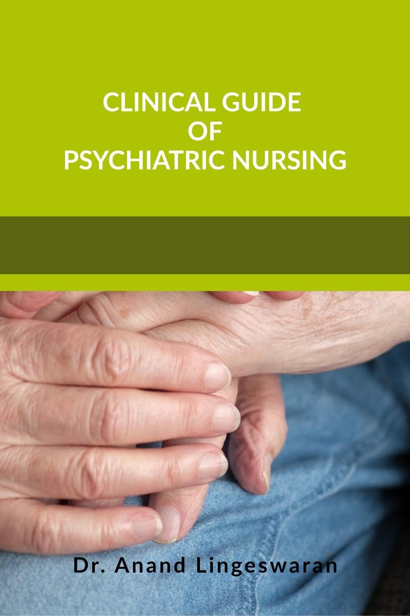 Clinical Guide of Psychiatric Nursing