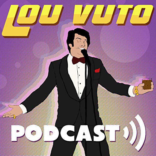 The Lou Vuto Podcast Titelbild