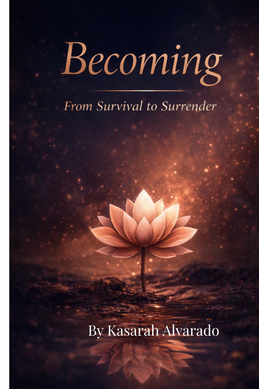 Becoming: From Survival to Surrender