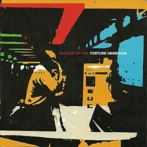 Torture Inhibition [Audio CD] Season of Fire
