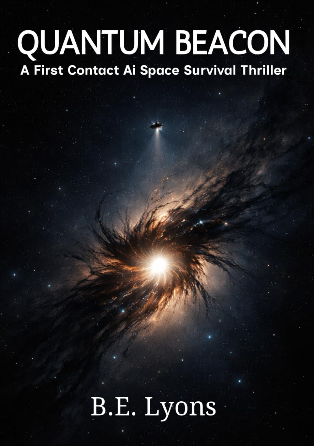 Quantum Beacon: A First Contact Ai Survival Thriller (The Quantum Beacon Series)