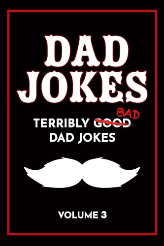 Dad Jokes Book: Bad Dad Jokes, Good Dad Gifts