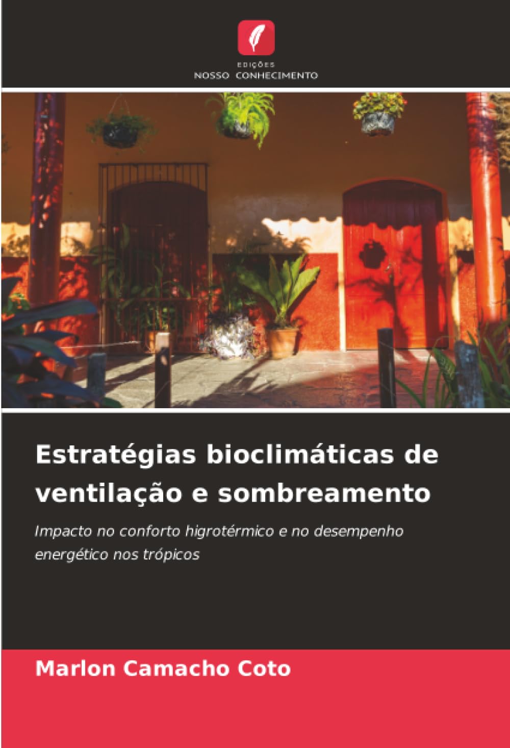 Performance énergétique tropiques livre stratégies ombrage bâtiment