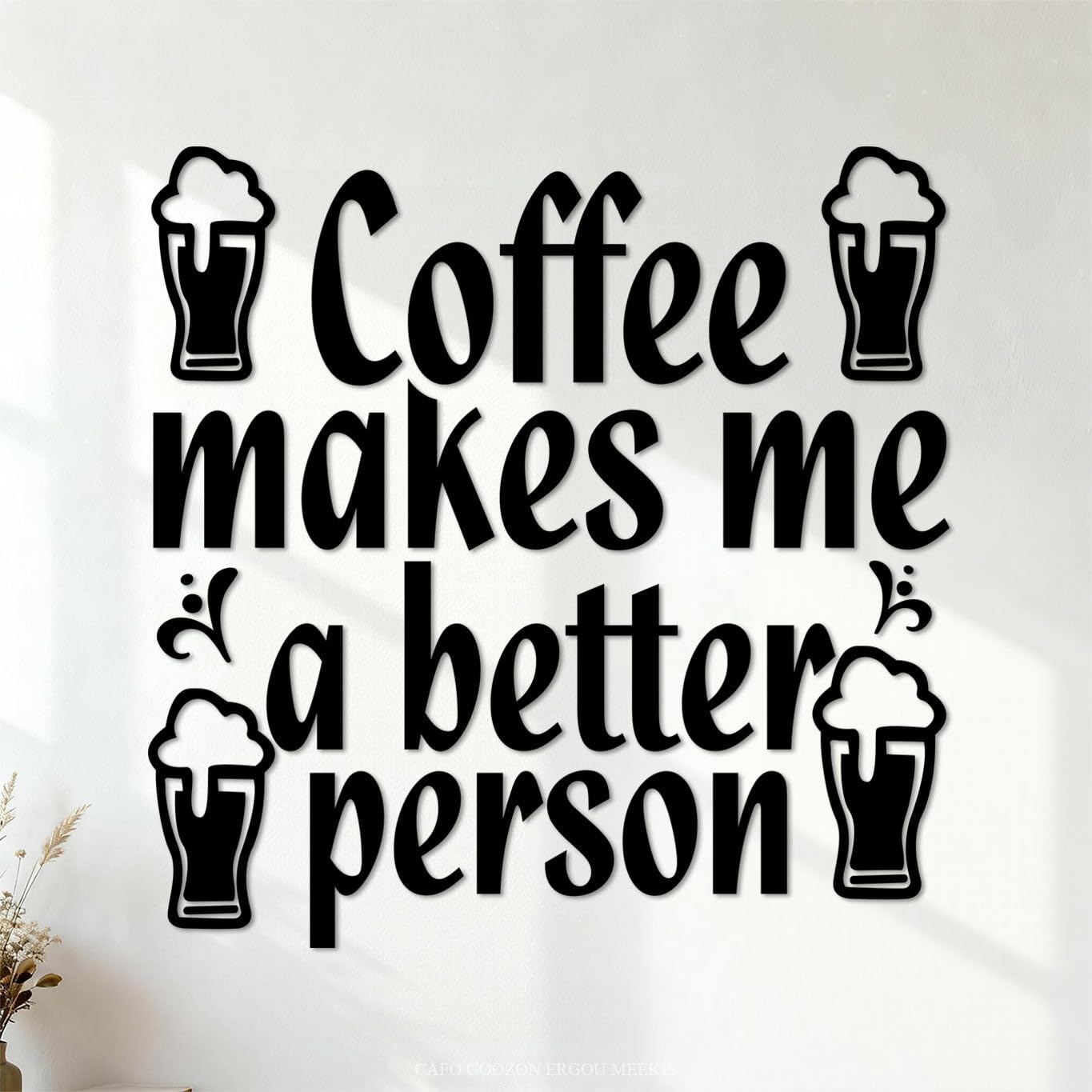 Ergou Stickerdecal-81454 Coffee Makes Me A Better Person Wall Stickers Paster Paper 42X42cm It Won't Fall Off Black