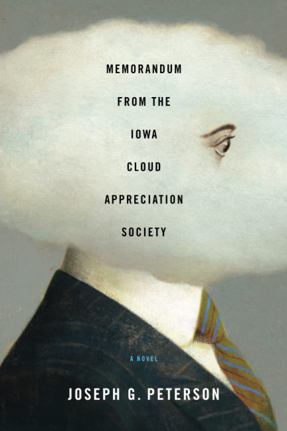 Memorandum from the Iowa Cloud Appreciation Society: A Novel