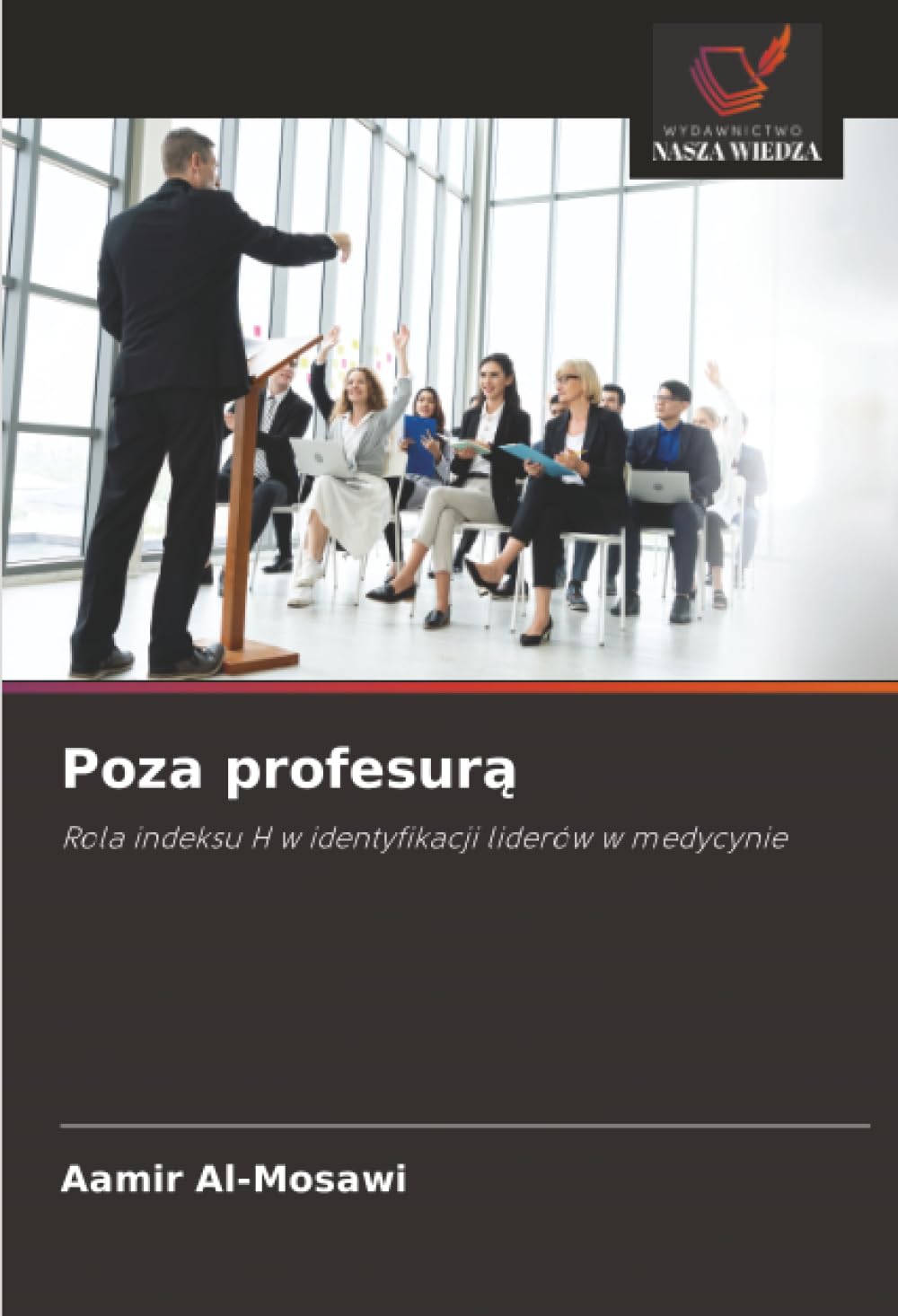 Poza profesurą: Rola indeksu H w identyfikacji liderów w medycynie