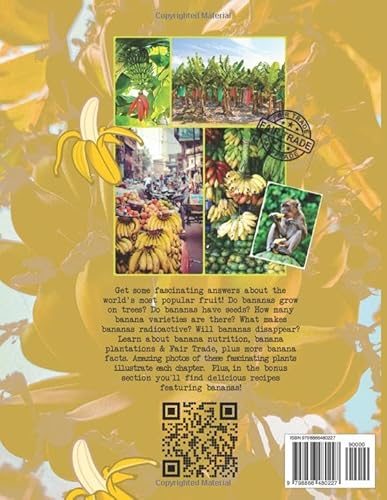 Amazing Bananas! Fun Facts, Photos, and Recipes with One of the World's Favorite Fruits: 3