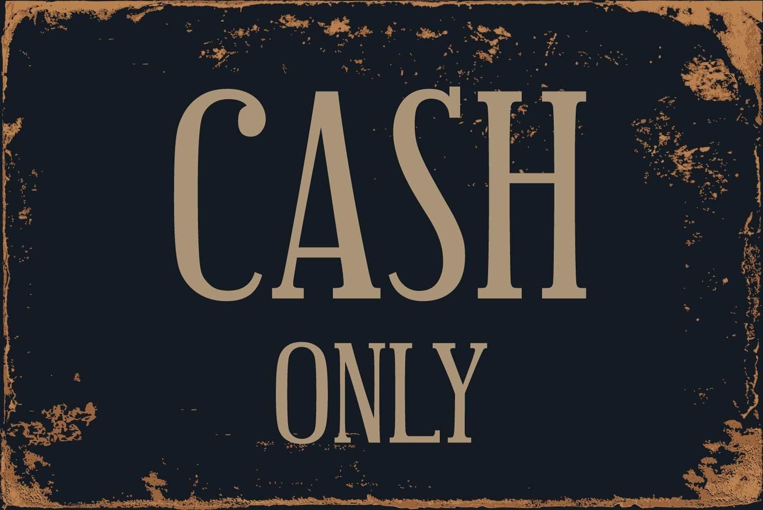 Cartel de vinilo retro vintage de 8 x 12 pulgadas de Cash Only