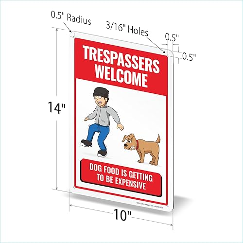 Miniatura 6 de SmartSign Letrero de metal con texto en inglés "Trespassers Welcome - Dog Food Is Getting Expensive" de 14 x 10 pulgadas, aluminio laminado