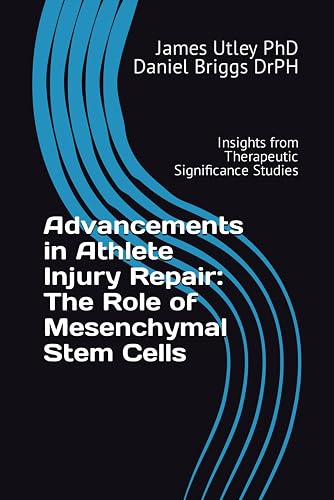 Advancements in Athlete Injury Repair: The Role of Mesenchymal Stem Cells: Insights from Therapeutic Significance Studies