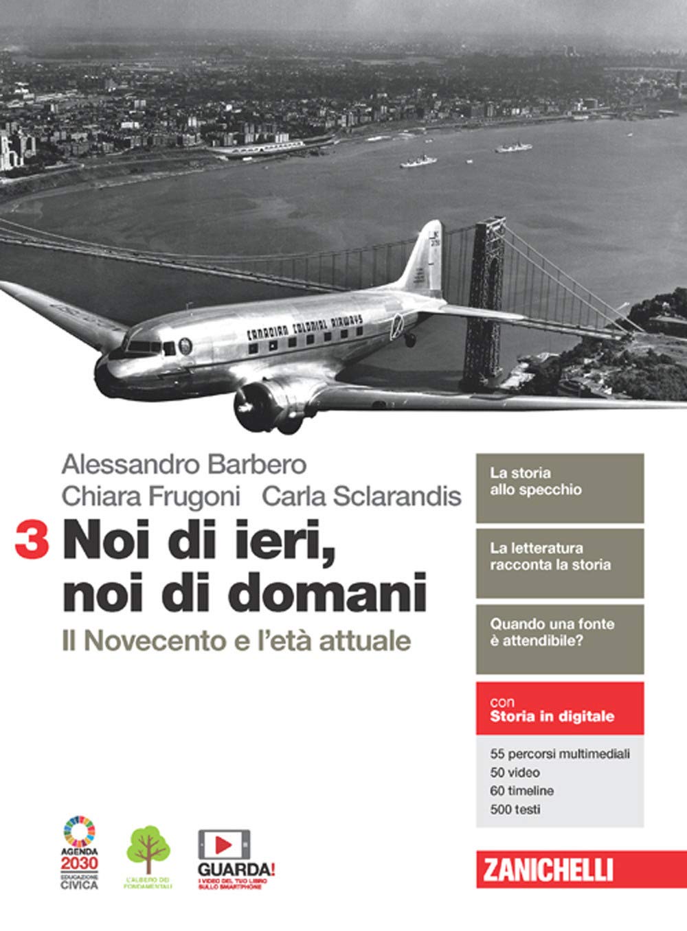 Noi Di Ieri, Noi Di Domani. Per Le Scuole Superiori. Con E-Book. Con Espansione Online. Il Novecento E L'età Attuale (Vol. 3) - 4