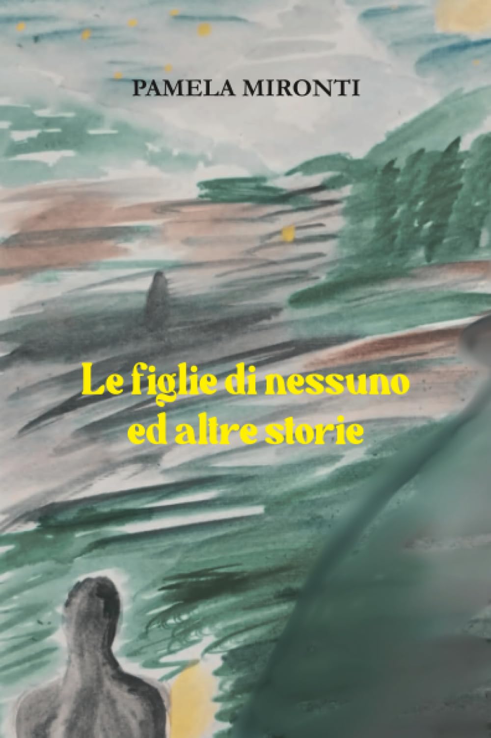 Le figlie di nessuno ed altre storie