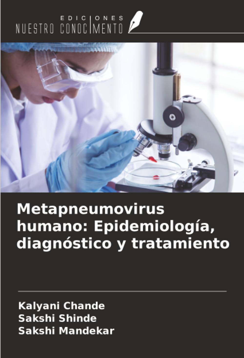 Metapneumovirus humano: Epidemiología, diagnóstico y tratamiento