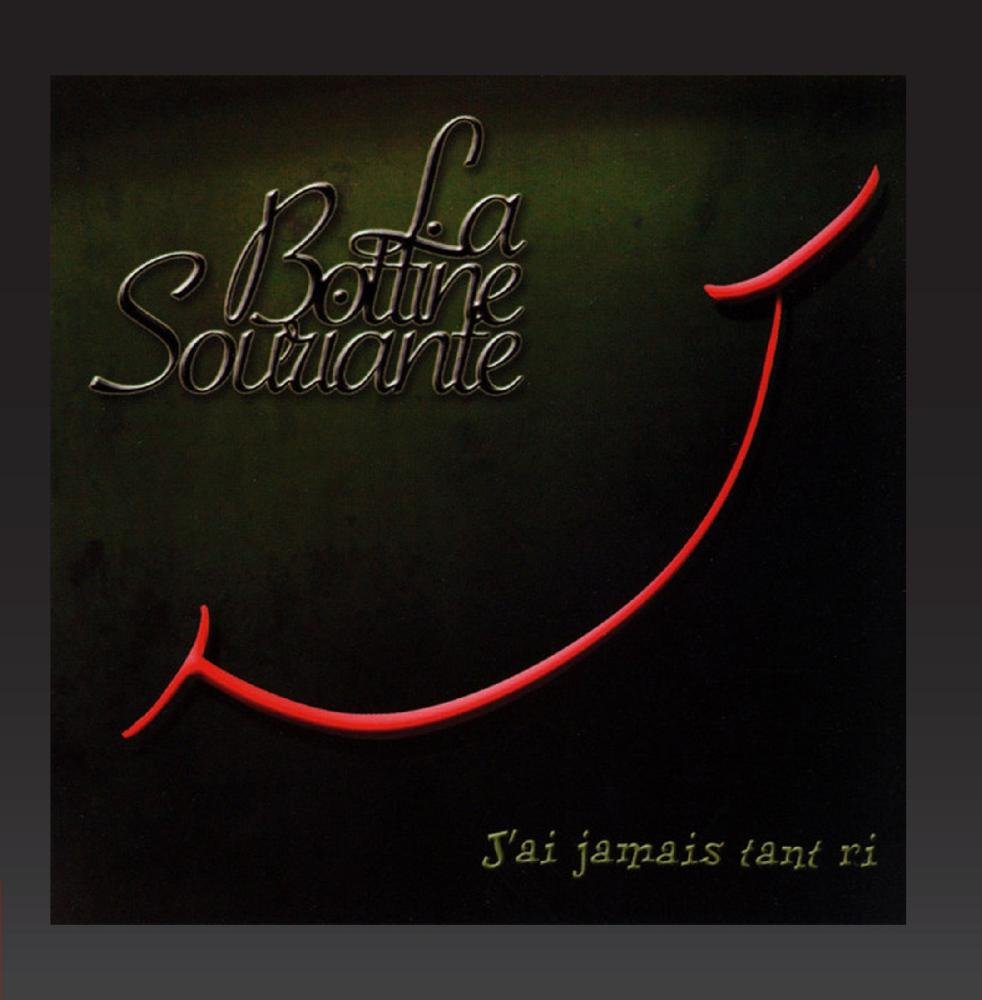 J'ai jamais tant ri [Audio CD] Bottine Souriante; La Bottine Souriante; Traditional; Jean Fr chette; Jocelyn Lapointe; Andr Verreault; Andr Brunet; ric Beaudry; Pierre B lisle; Regent Archambault and Sandy Silva