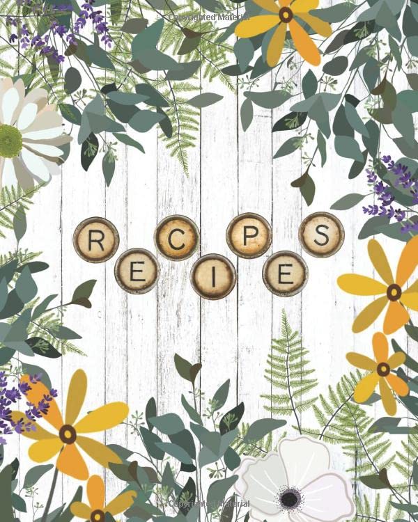 Blank Recipe Journal: Farmhouse Style Recipe Journal to Write In