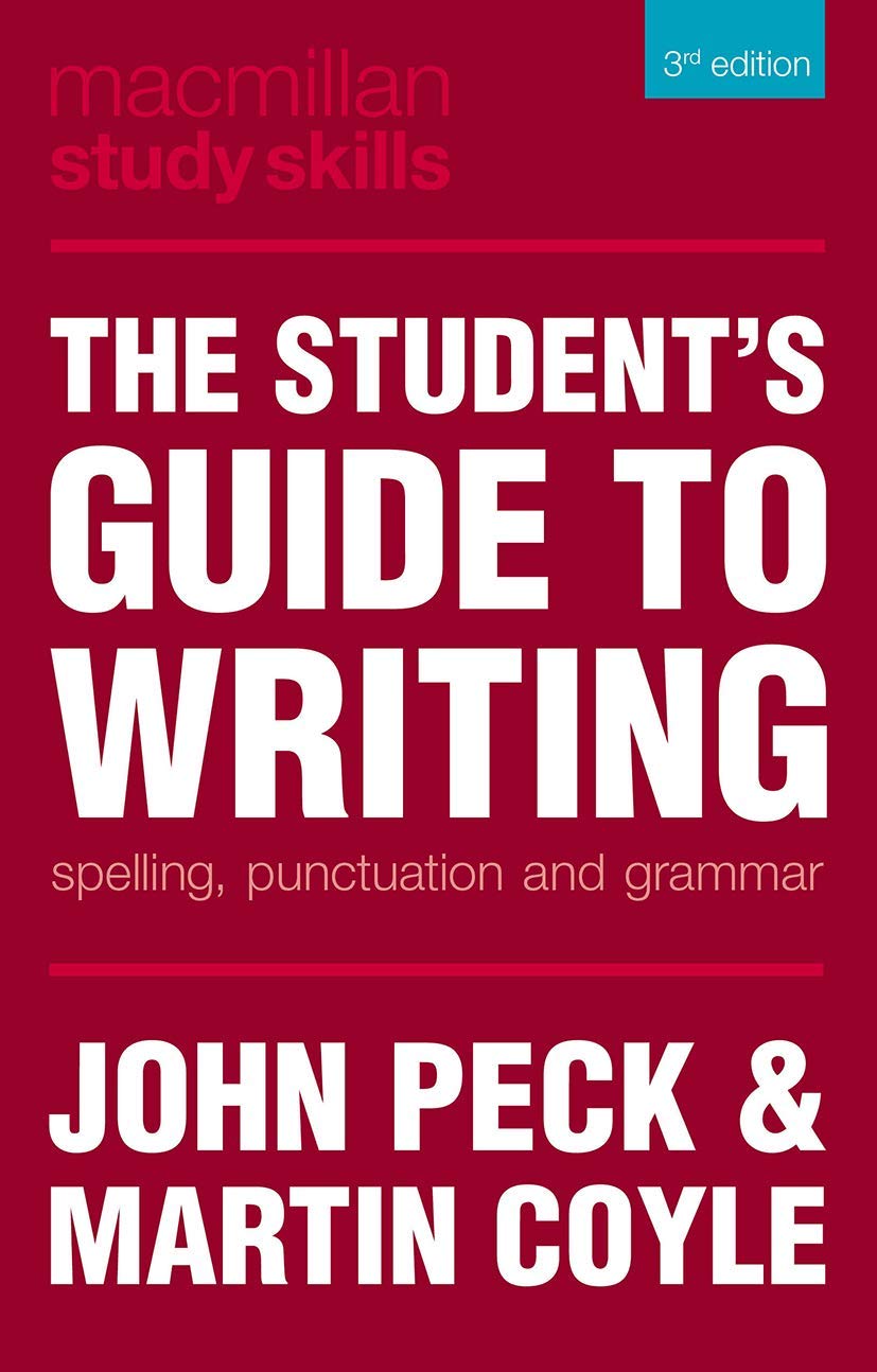 The Student's Guide to Writing: Spelling, Punctuation and Gram ..9780230373884