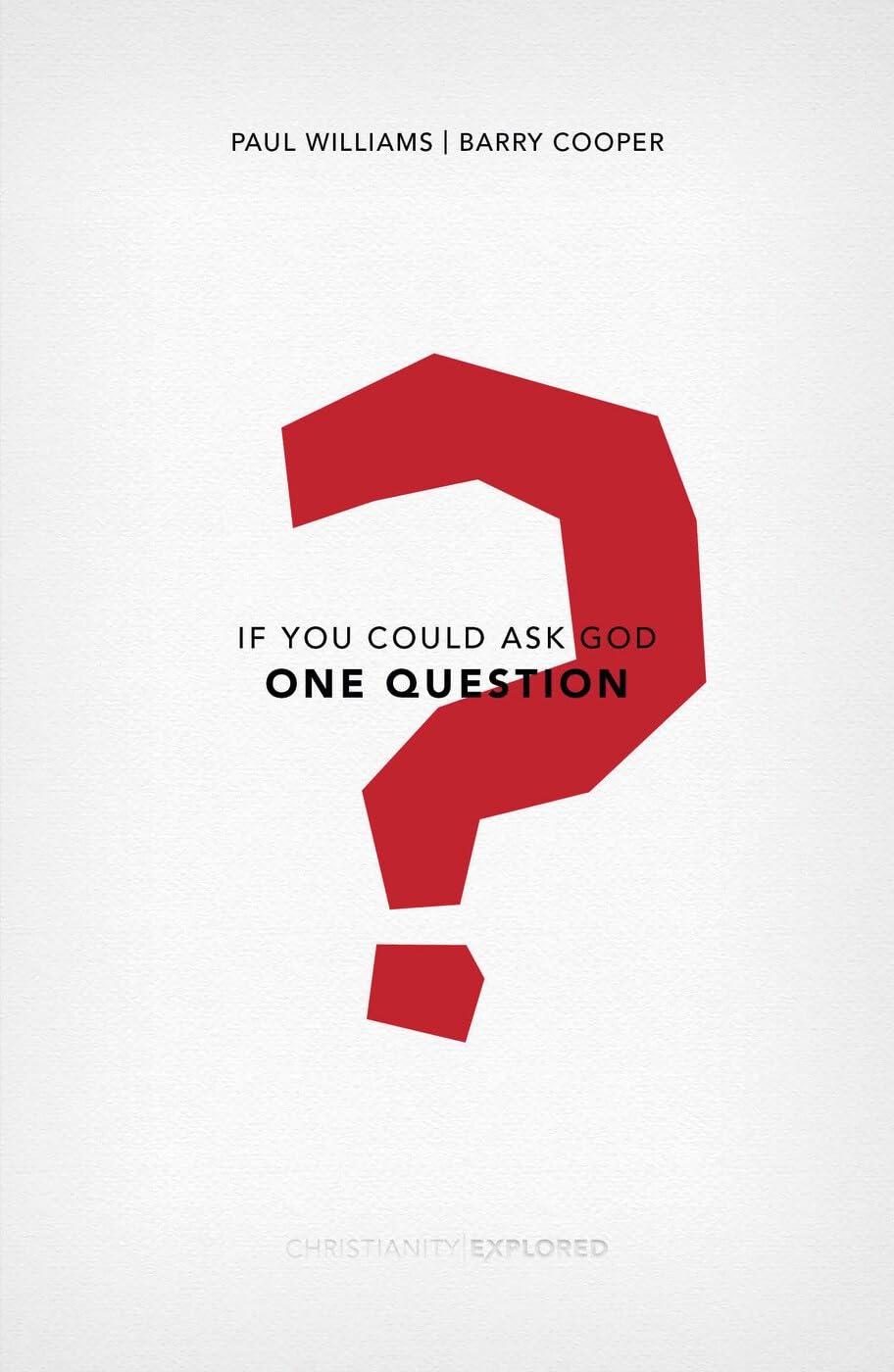 If You Could Ask God One Question,Barry Cooper,Paul WIlliams