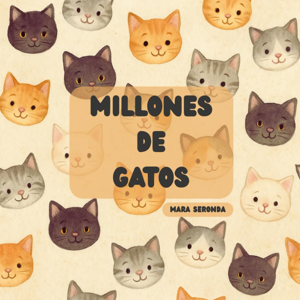 Millones de gatos (Spanish Edition)