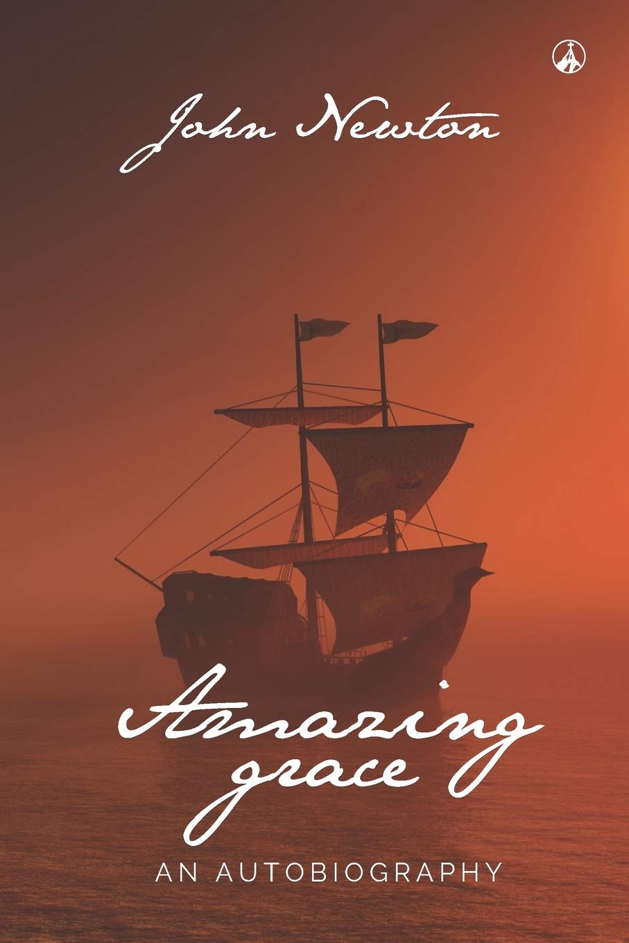 AMAZING GRACE: An Autobiography